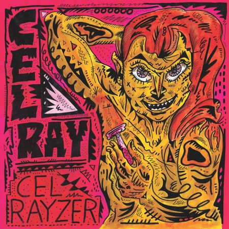 Cel Ray: Cel Rayzer — image 3