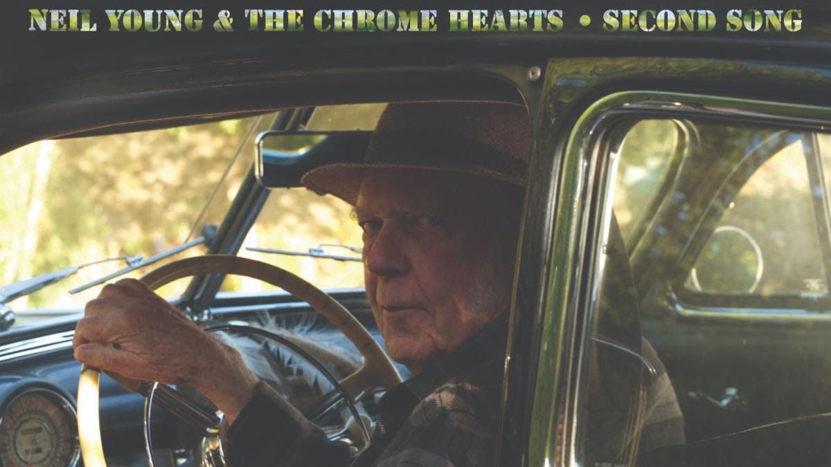 Neil Young / The Chrome Hearts: Second Song — image 2